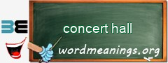 WordMeaning blackboard for concert hall